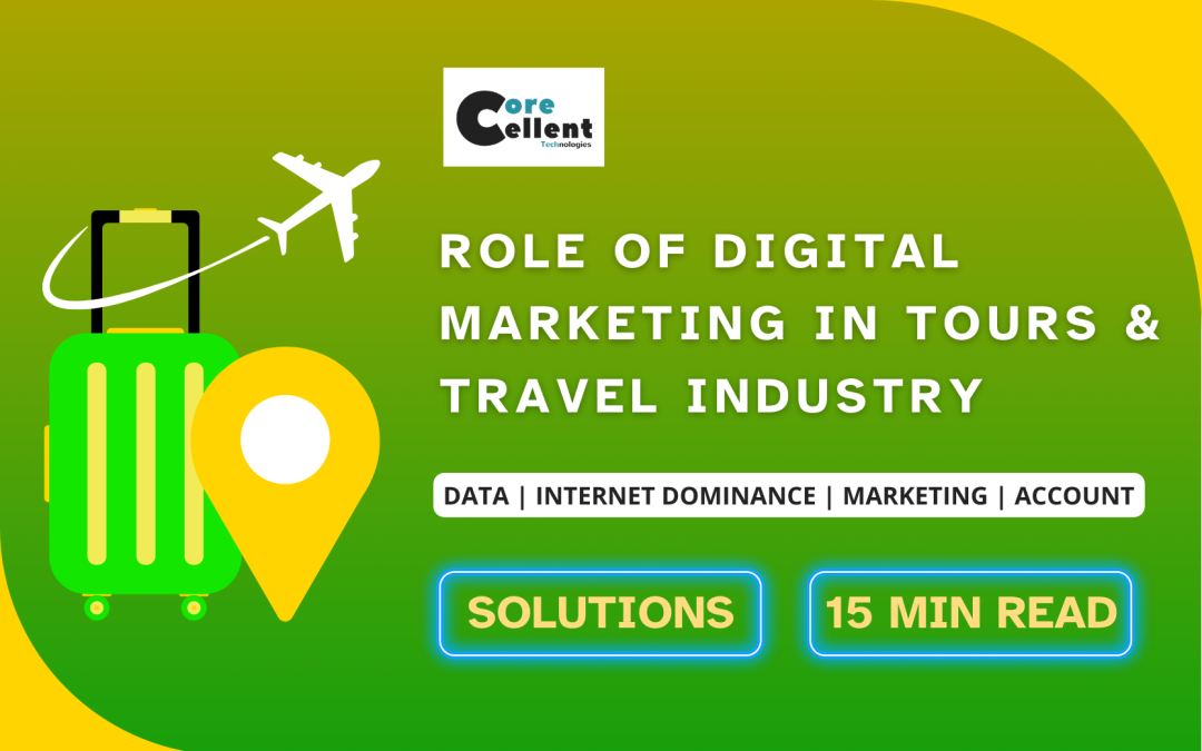 Role of Digital Marketing in Tours & Travel Industry