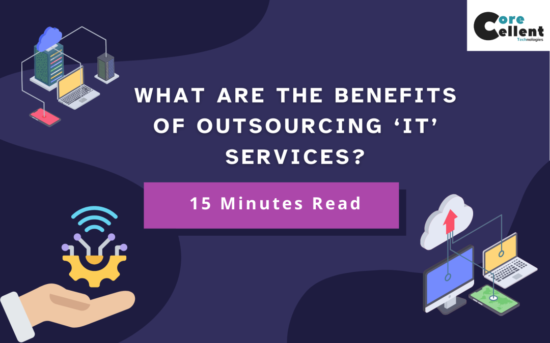 What are the benefits of outsourcing IT services?