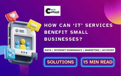 how can ‘IT’ Services benefit small businesses?
